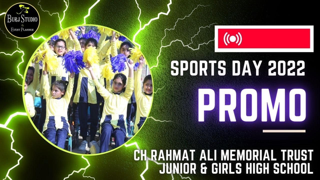 Sports Day 2022 || Ch. Rahmat Ali Memorial Trust Girls & Junior High School