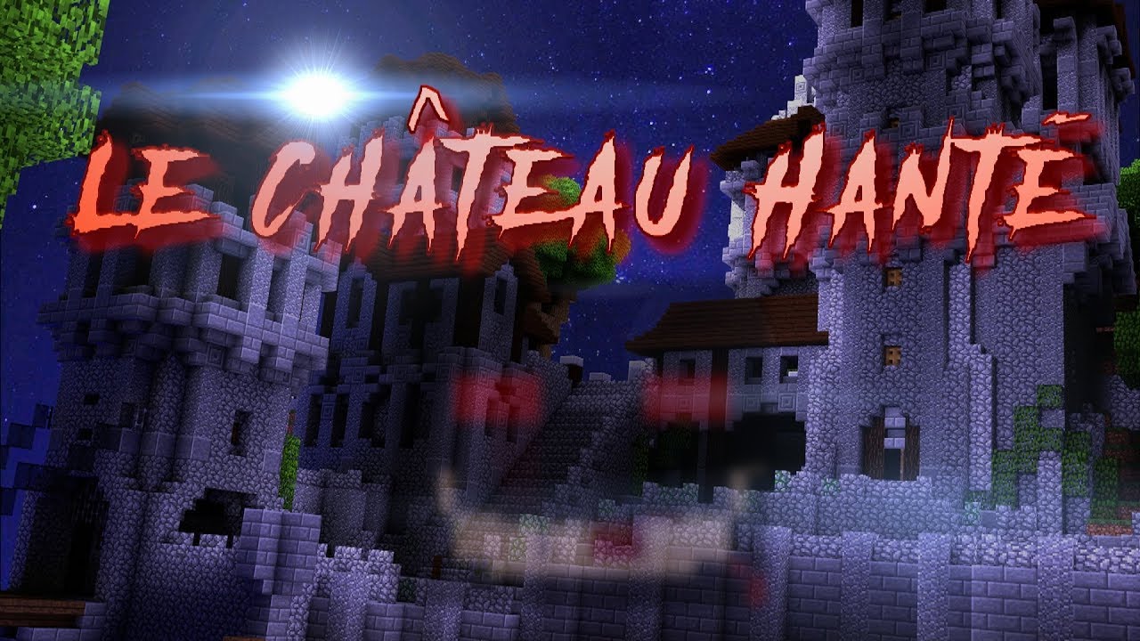 [FR] Minecraft | Le Château Hanté | Court-Métrage Horreur