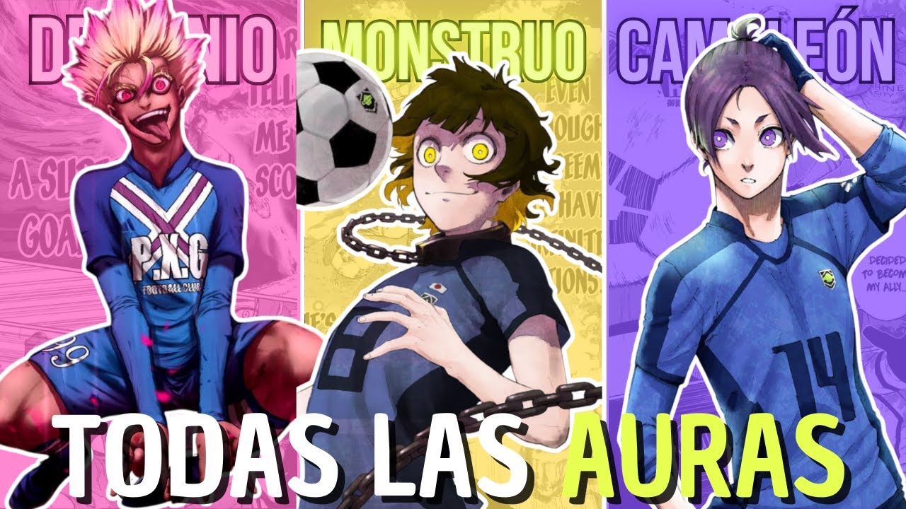 TODAS LAS AURAS DE BLUE LOCK EXPLICADAS en un video