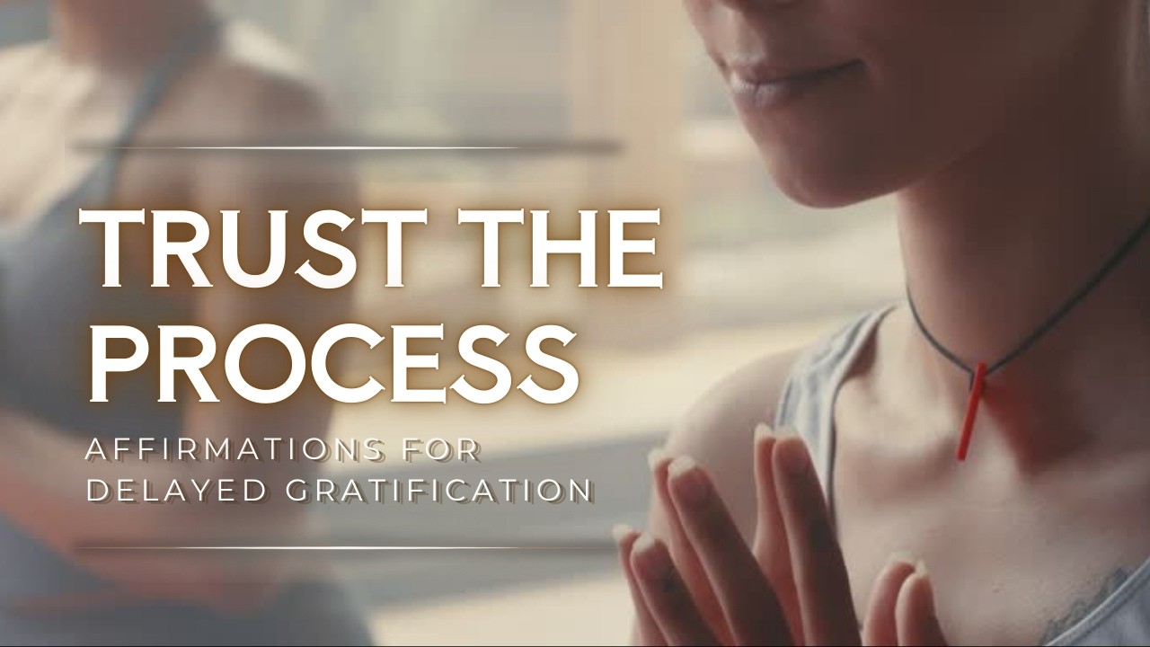 Say This When Progress Feels Slow | Affirmations For Delayed Gratification