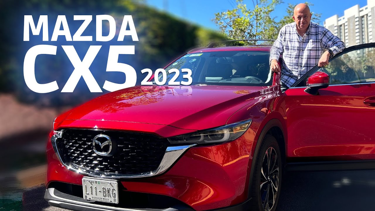 Mazda CX5 2023. ¿Qué hay de nuevo en este modelo? Aquí te platico.