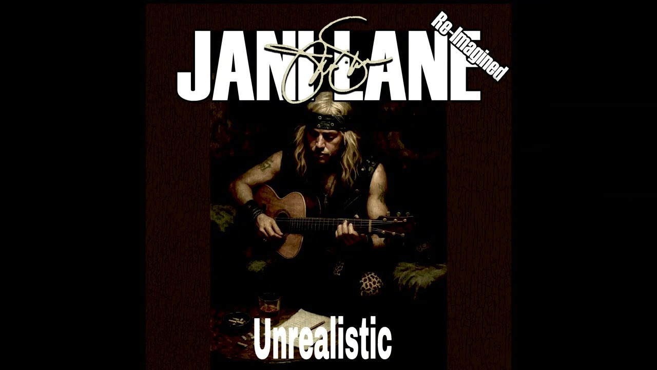 Jani Lane- Unrealistic (Re-Imagined)
