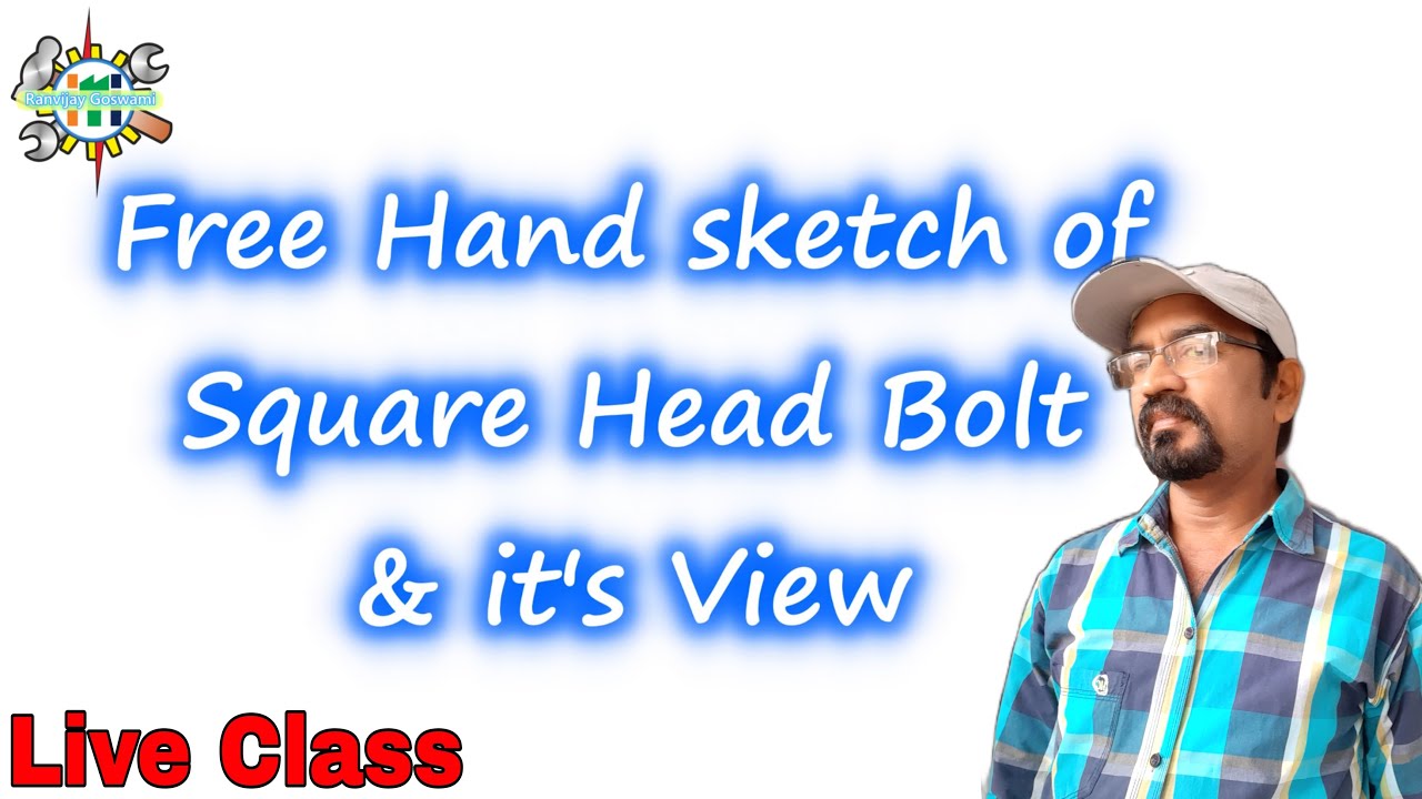 How to Draw Free Hand Sketch of Square Head Bolt & it's View | Ranvijay Goswami