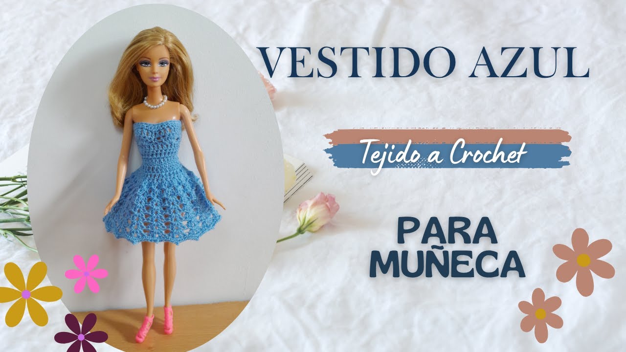 VESTIDO azul tejido a CROCHET para MUÑECA