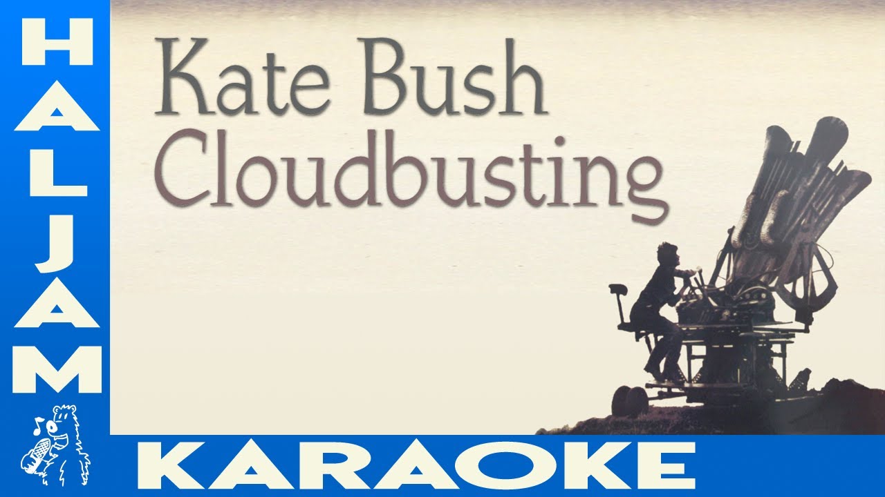 Kate Bush - Cloudbusting (karaoke)