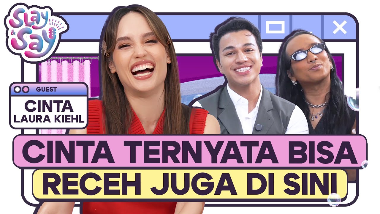 CINTA LAURA BLAK-BLAKAN PERNAH STALKING COWO! #SLAYANDSAY