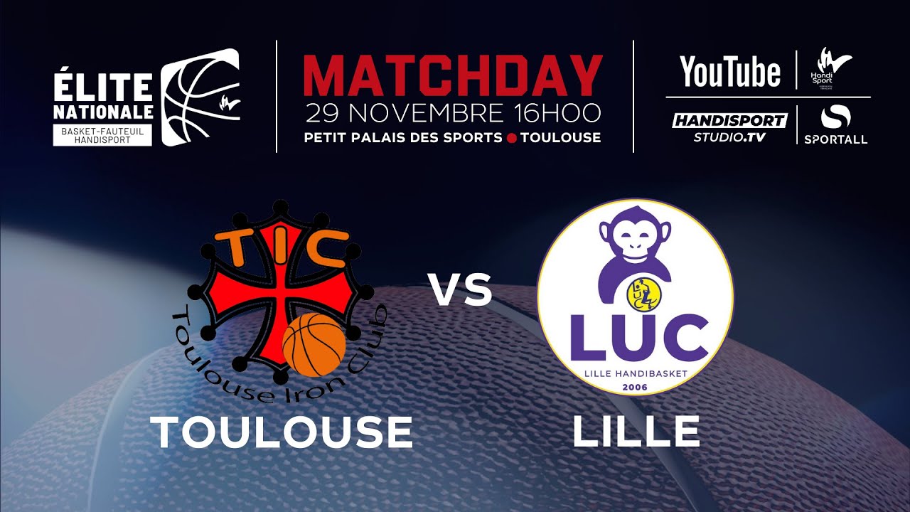 Toulouse / Lille - Championnat de France de basket fauteuil Elite Nationale - 5ème Journée