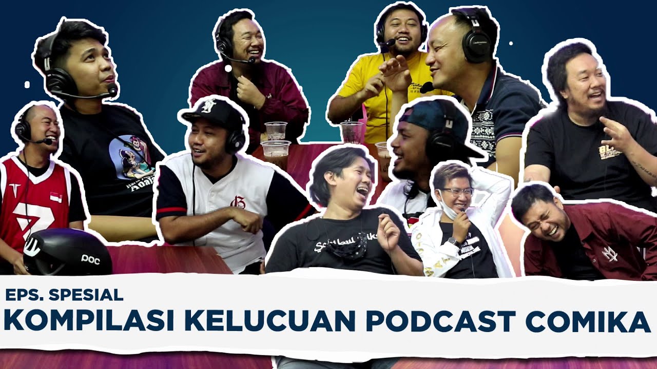 KOMPILASI KELUCUAN PODCAST COMIKA - Podcast Comika Episode 49