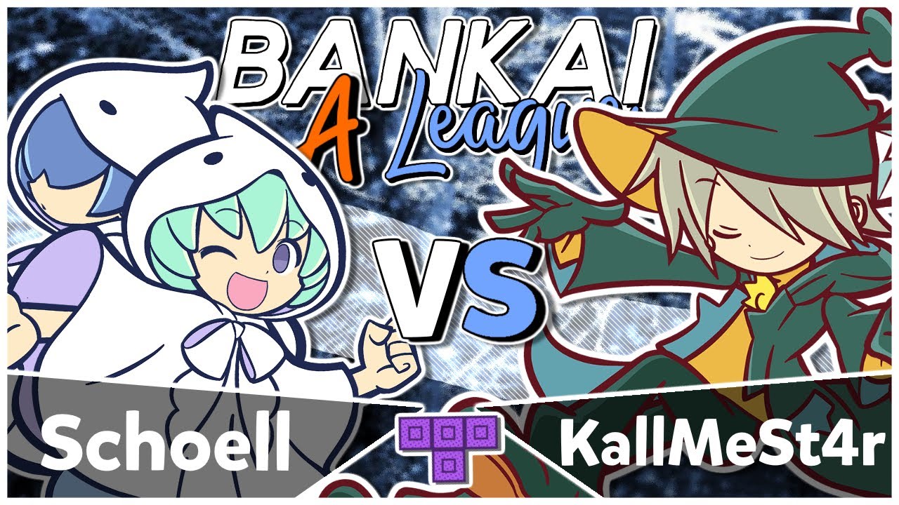 Bankai League 2025: Schoell vs KallMeSt4r— A League: Tetris [Puyo Puyo Tetris 2 — PC]