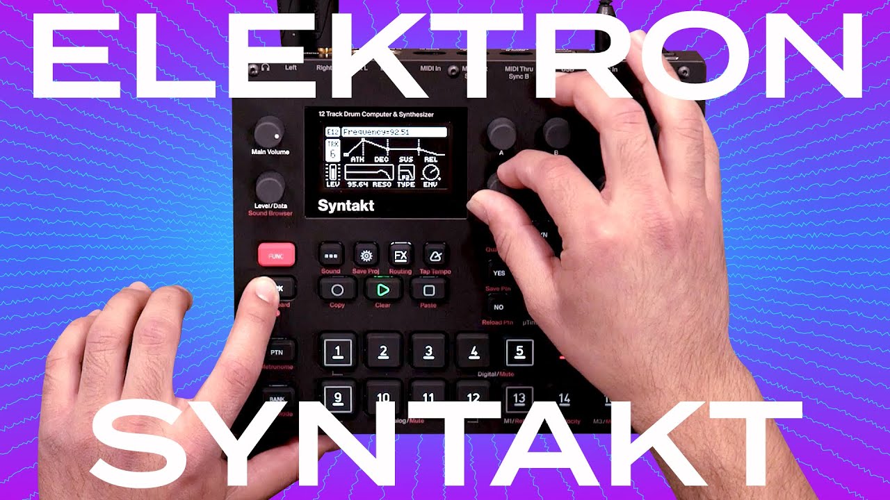 Elektron Syntakt : Analog & Digital Synthesizer and Drum Computer : Walkthrough with Mario !