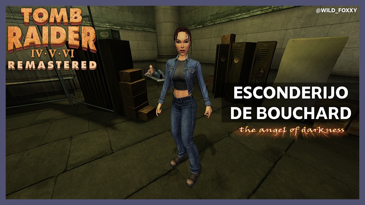 Esconderijo de Bouchard - Tomb Raider VI Remastered
