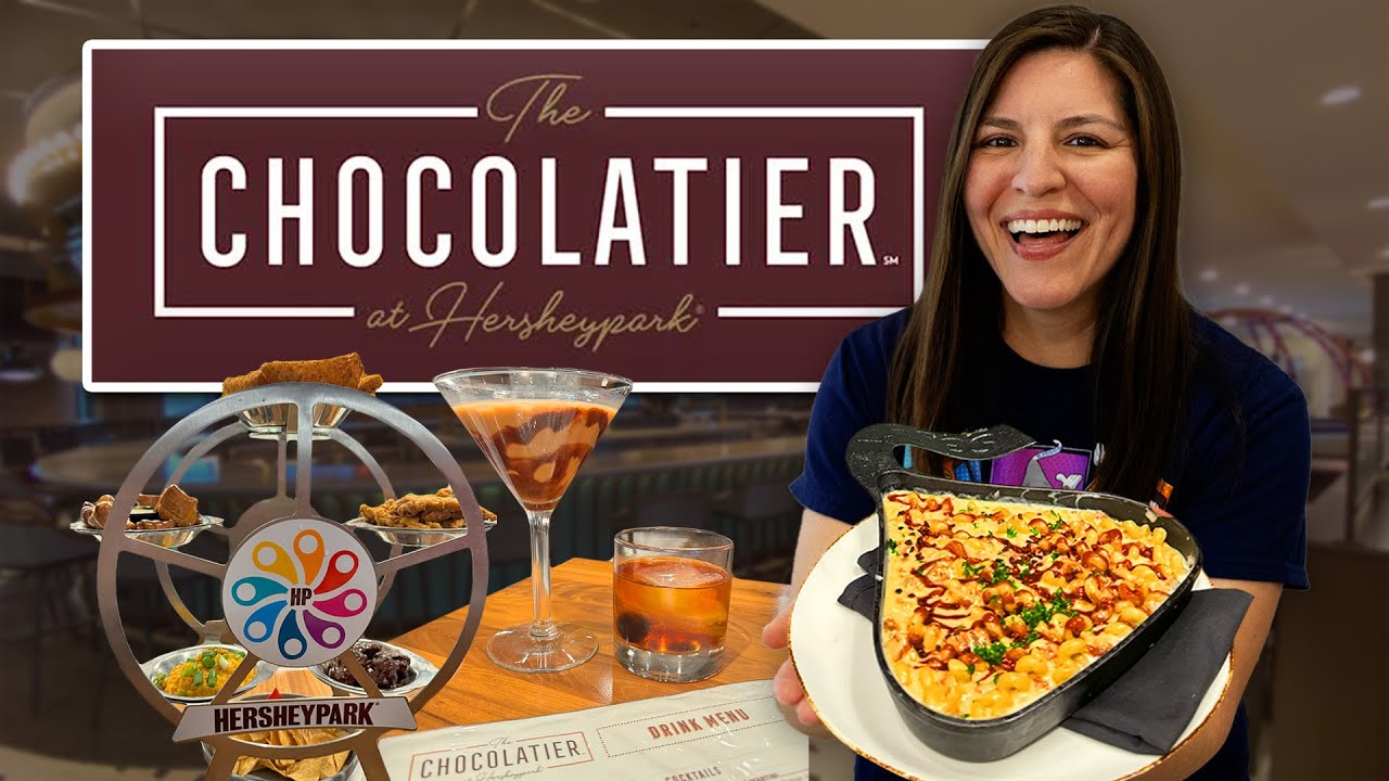 Hersheypark’s CHOCOLATIER Restaurant | Must-Try Food & Drinks Review
