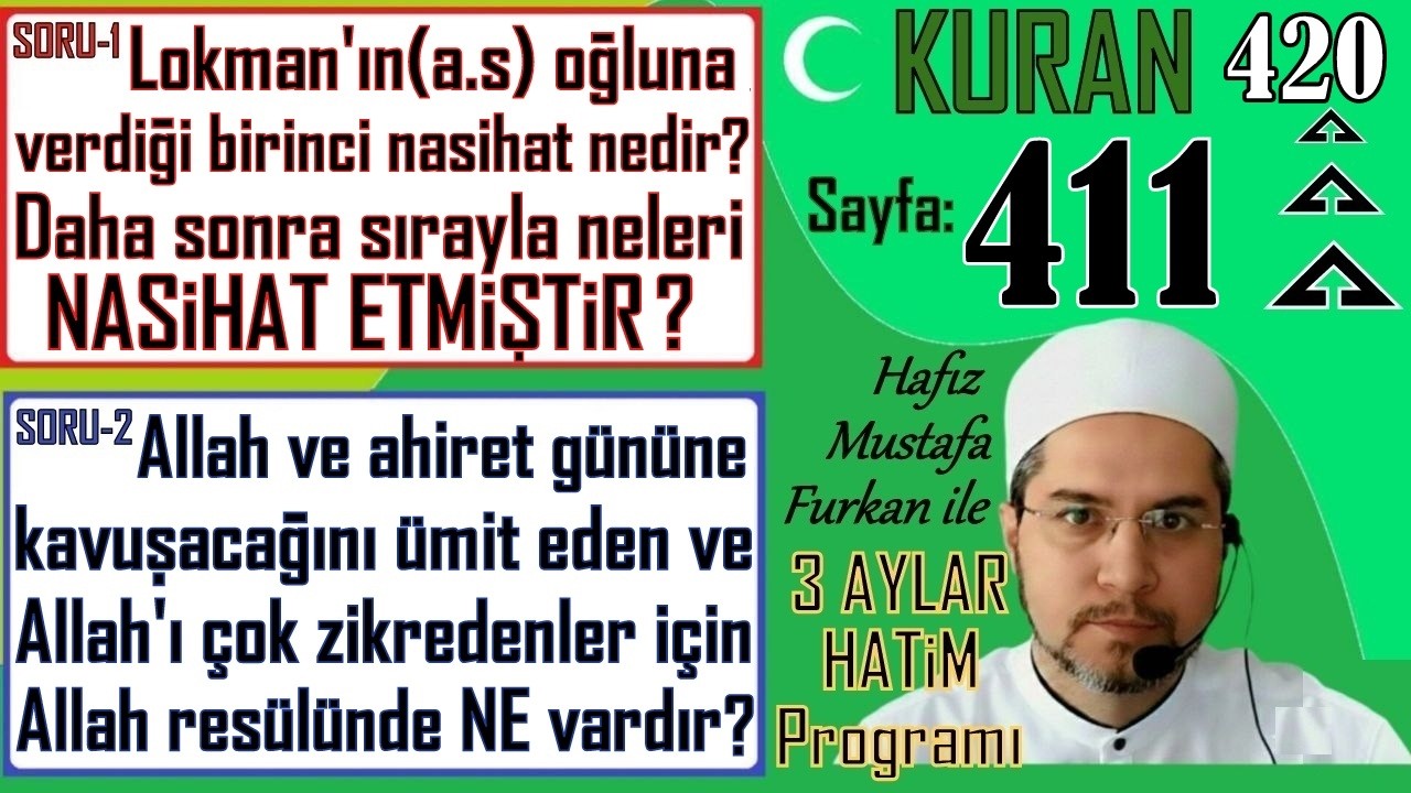 Kur'an sayfa 411-420 ve Lokman suresi 13-19 ve Ahzab suresi 21. ayetlerin #kuranmeali