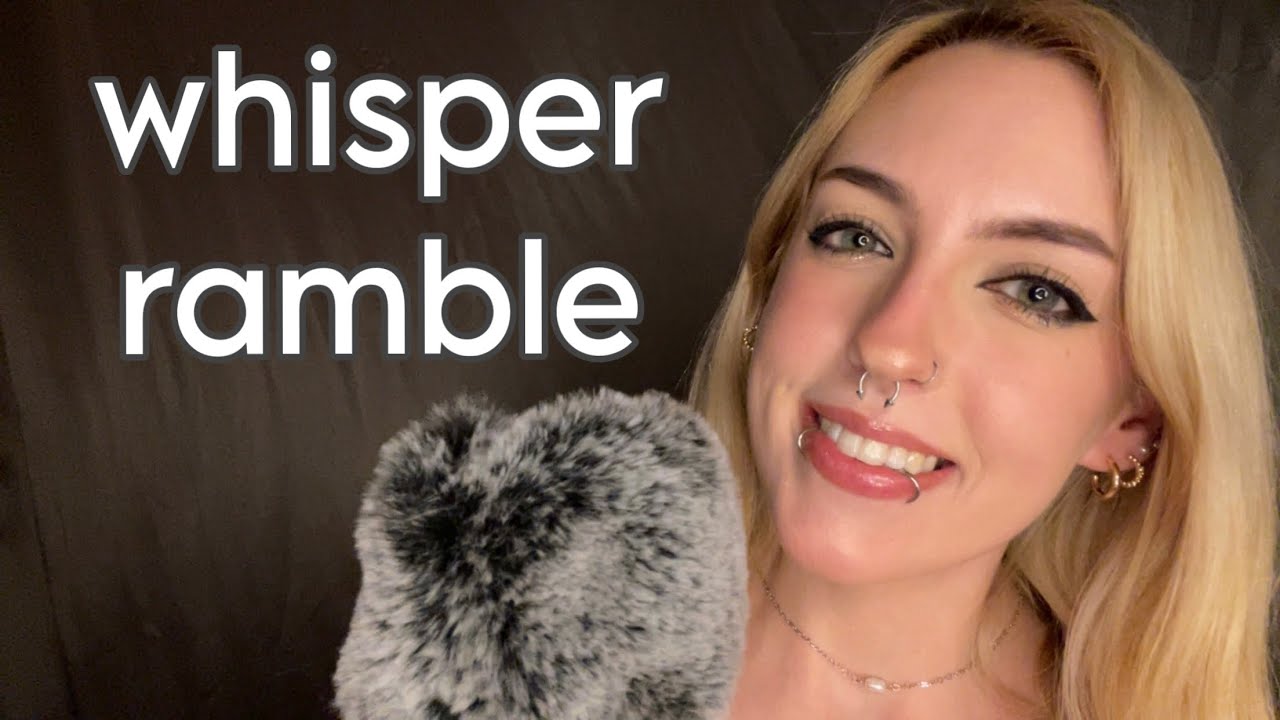 ASMR Whisper Ramble ~ little life update, up close