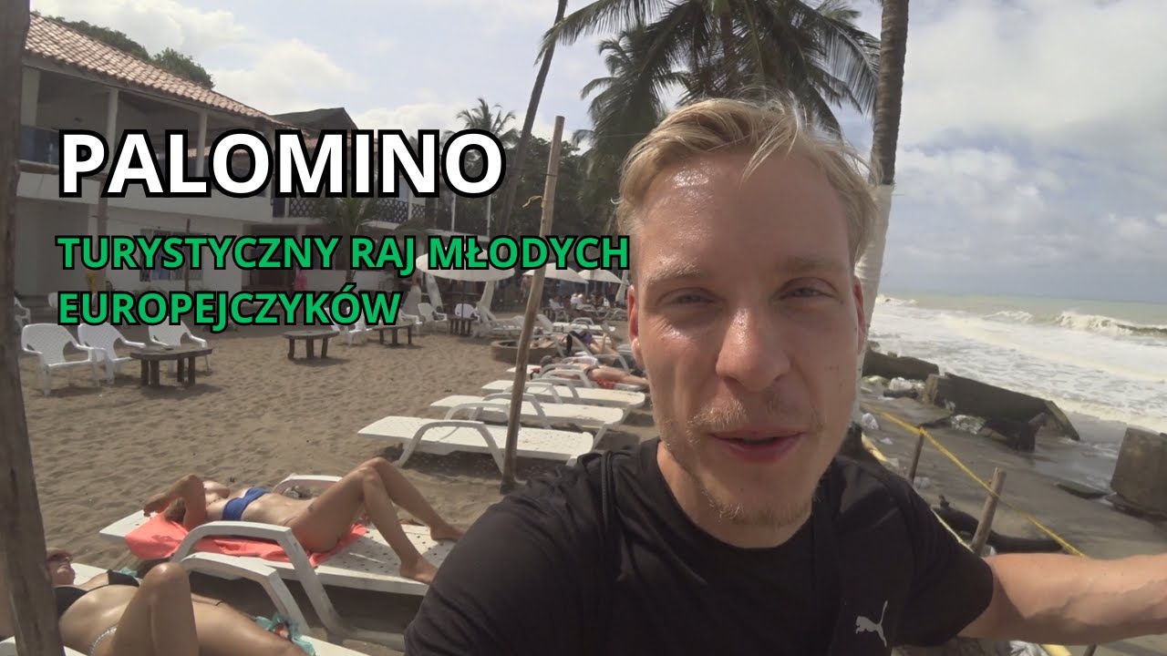 Palomino, Kolumbia: hipisowska wioska, w której możesz wszystko