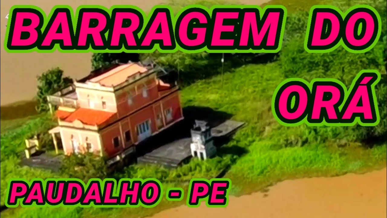 Barragem do Orá - Cursaí Paudalho - Pernambuco