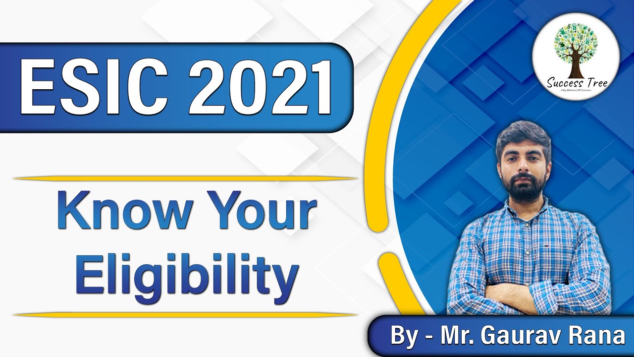 Know Your Eligibility| ESIC DD 2021