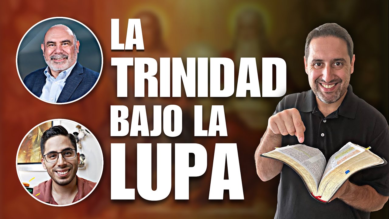 La Trinidad Bajo la Lupa