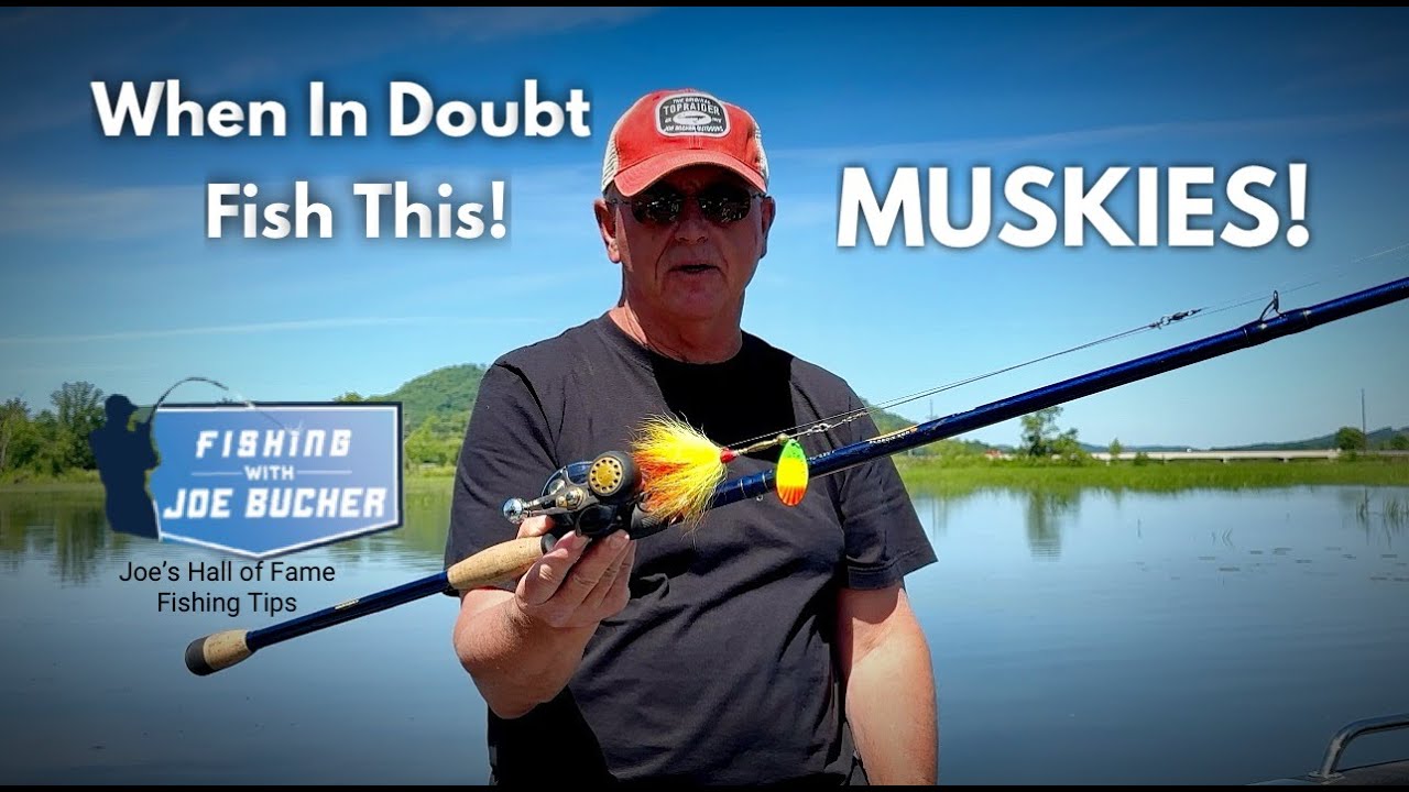 MUSKIES!  When In Doubt, Fish This Lure!
