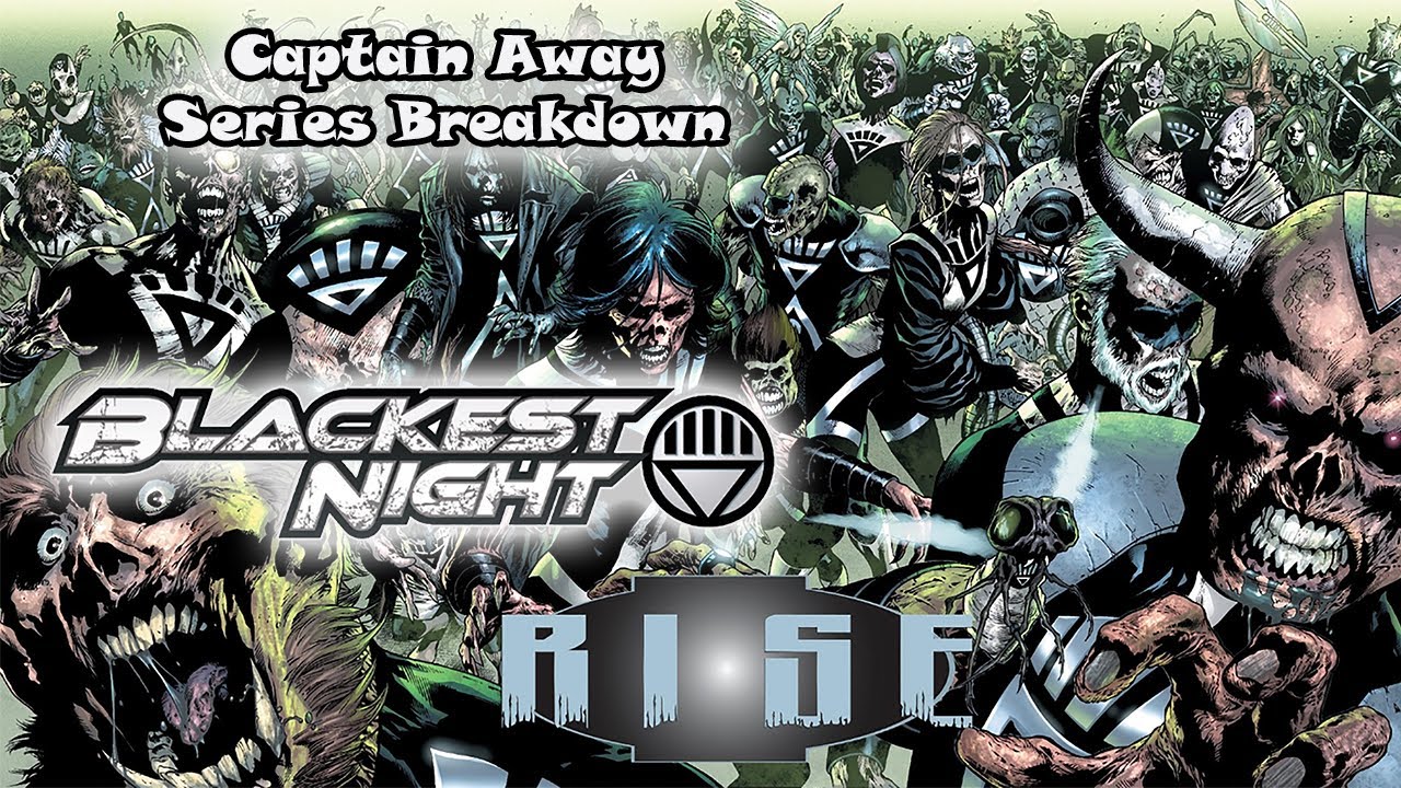 Blackest Night SERIES BREAKDOWN