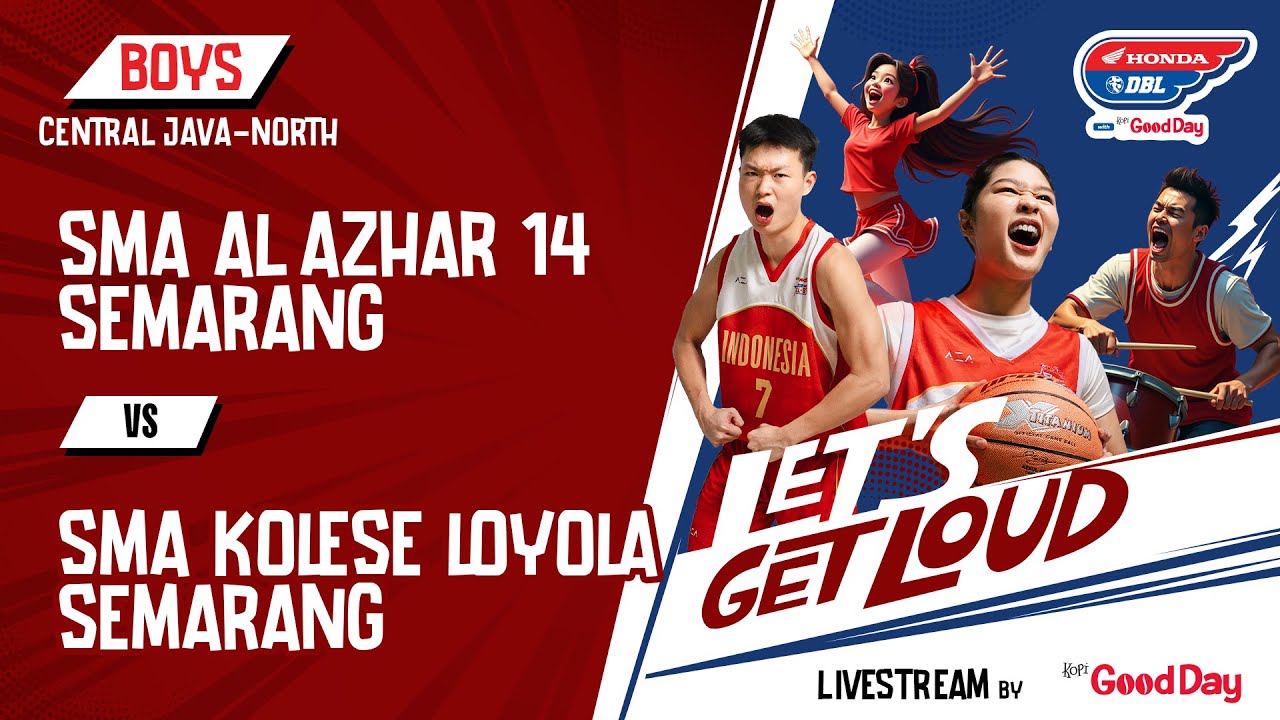 SMA AL AZHAR 14 SEMARANG VS SMA KOLESE LOYOLA SEMARANG