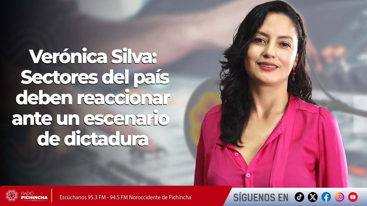 Verónica Silva I Sectores del país deben reaccionar ante un escenario de dictadura