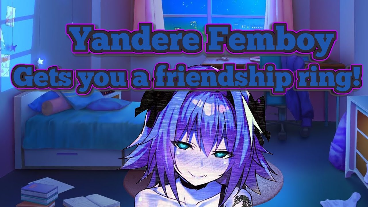 Yandere Femboy Gets you a friendship ring! (ASMR RP)