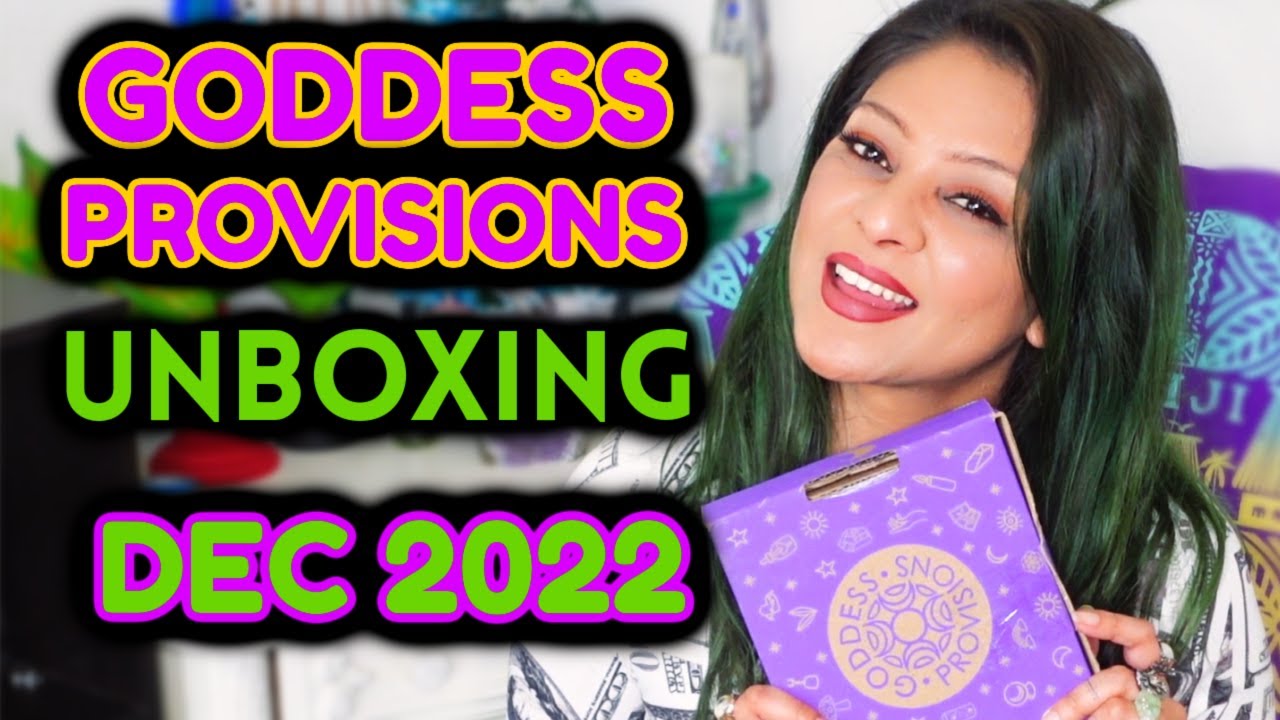 GODDESS PROVISIONS UNBOXING - ORACLE CARDS, CRYSTALS AND MORE GOODIES! DEC 2022