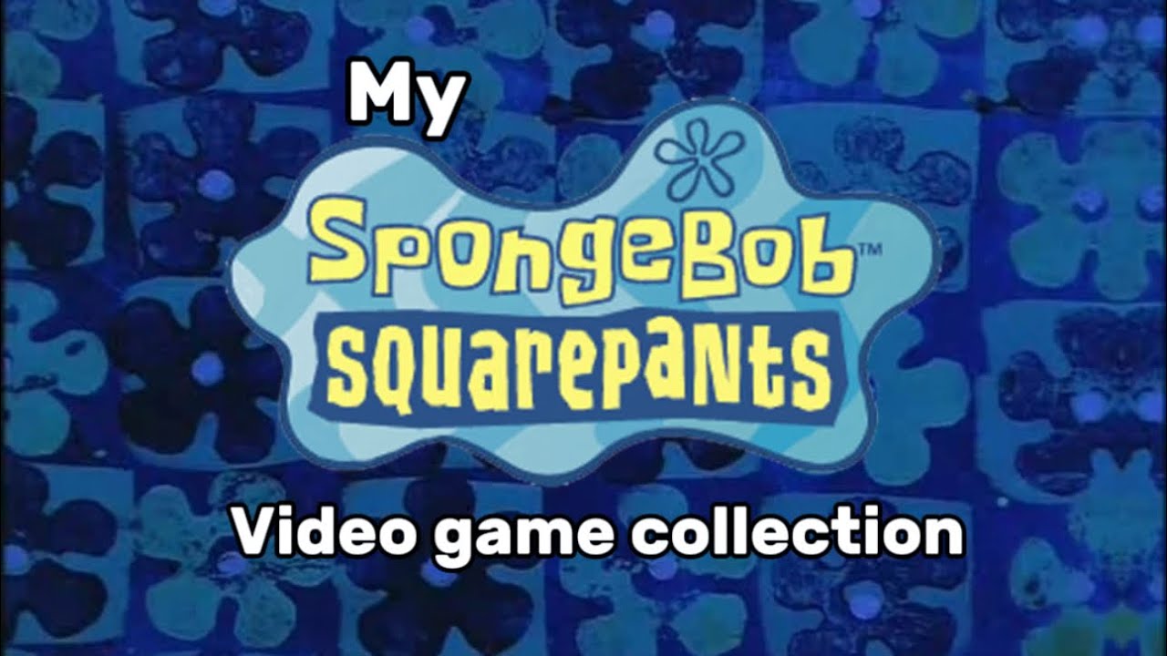 My SpongeBob SquarePants Video Game Collection! (Read Description)