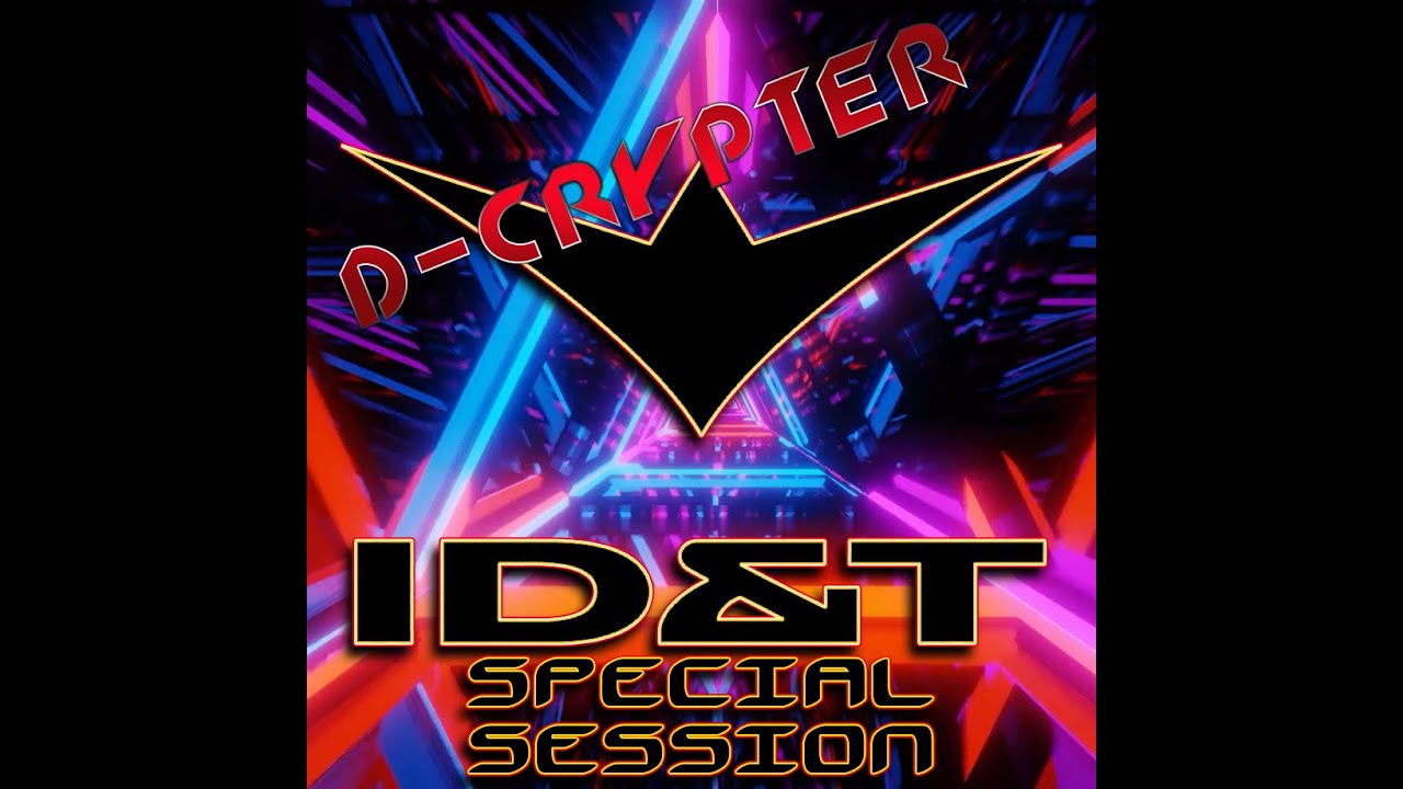D Crypter   Sunday Session   ID&T Special 1