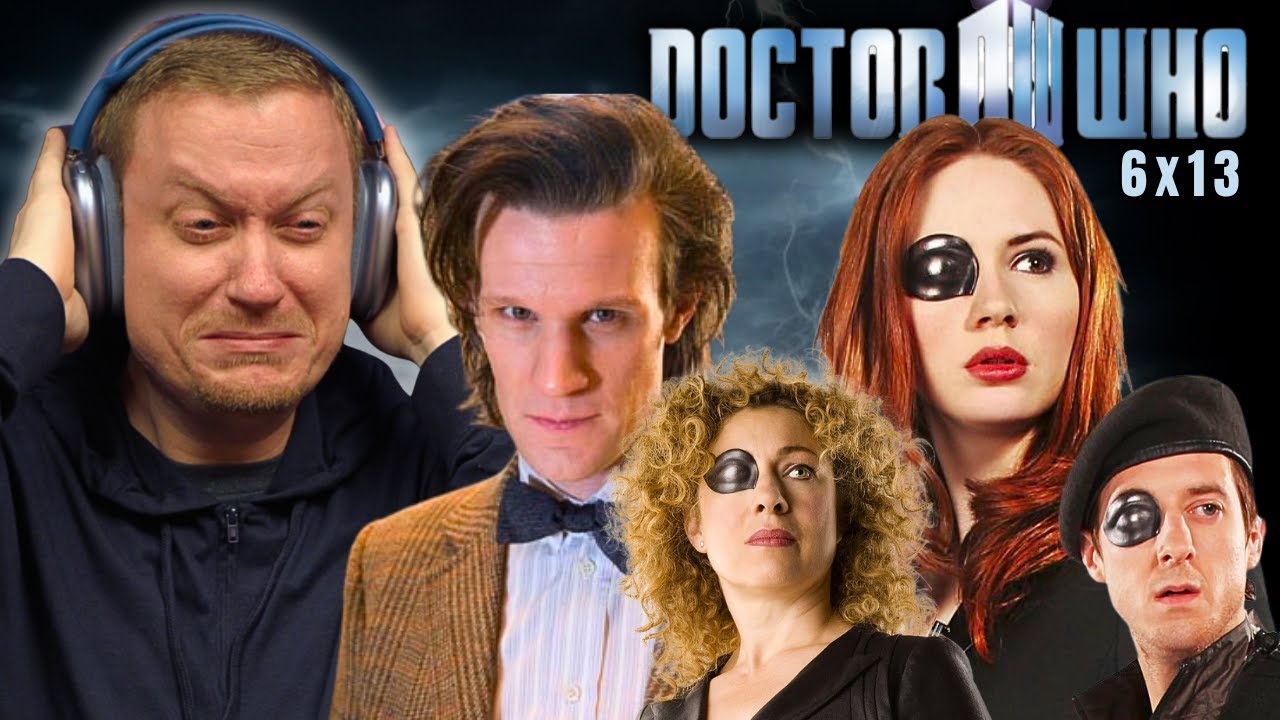 Doctor Who 6x13 Reaction!! 