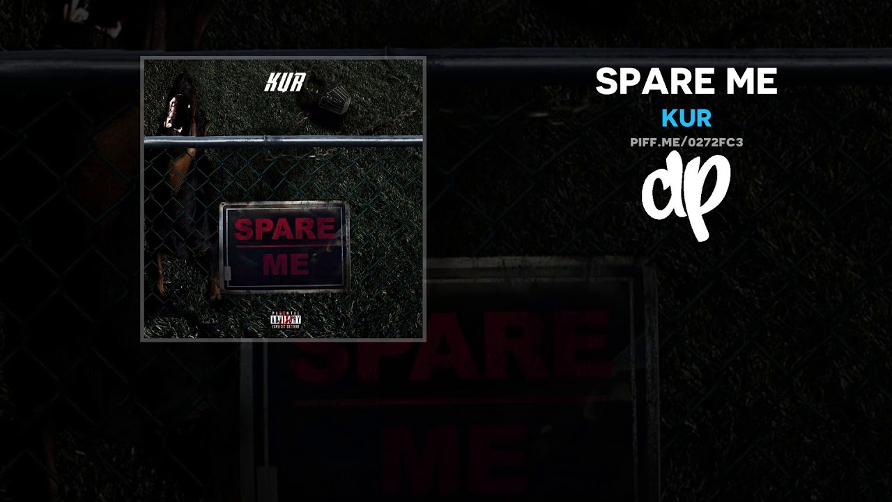 Kur - Spare Me (FULL MIXTAPE)