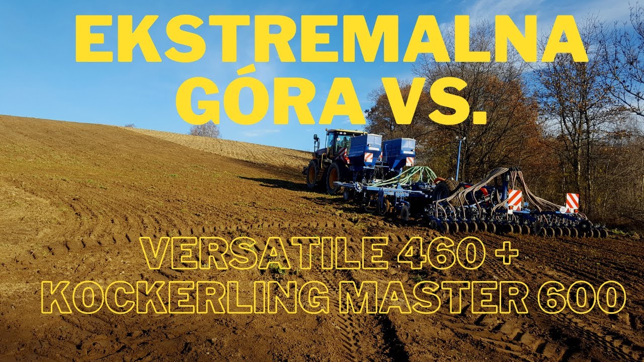 EXTREMALNA G&Oacute;RA vs. Versatile 460+ Master 600!!! (nie horsch focus TD, xerion, new holland, fendt)