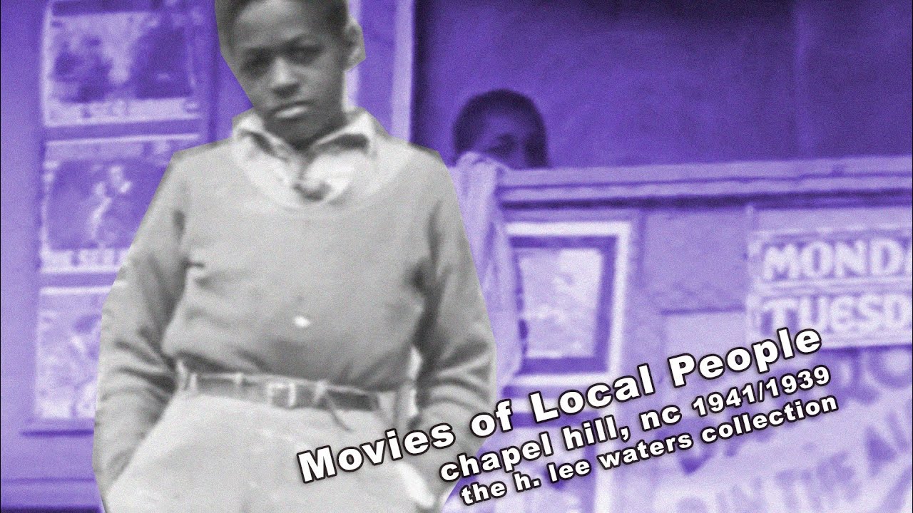 Movies of Local People - Chapel Hill, NC 1941/1939