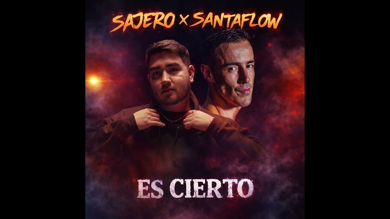Sajero - Es Cierto (Ft. Santaflow)