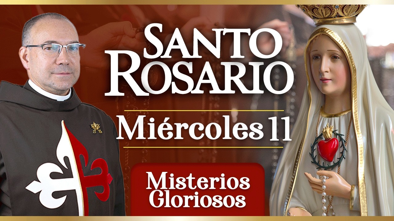 Santo Rosario de los Caballeros de la Virgen, 11 de marzo Misterios Gloriosos