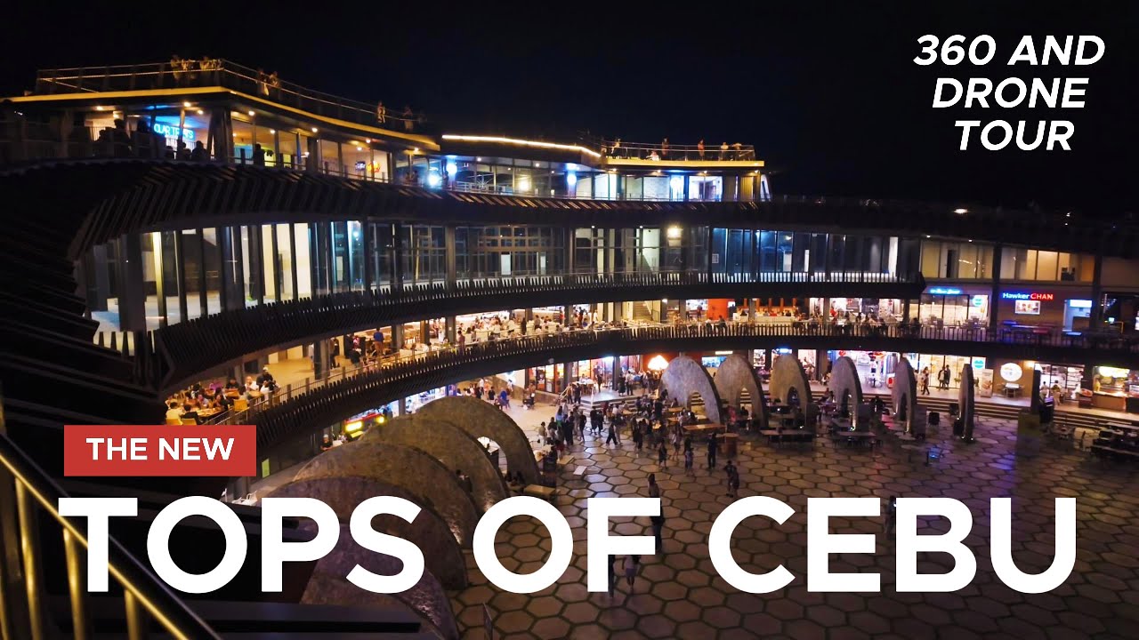 NEW Tops Cebu TOUR 360° Drone #cebutops