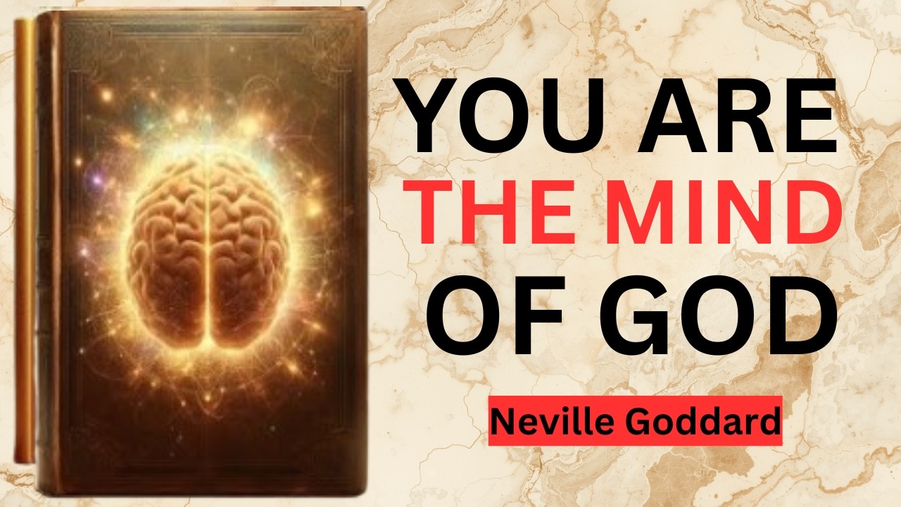 God Is Dreaming Of Being You - YOU ARE THE MIND OF GOD - Neville Goddard
