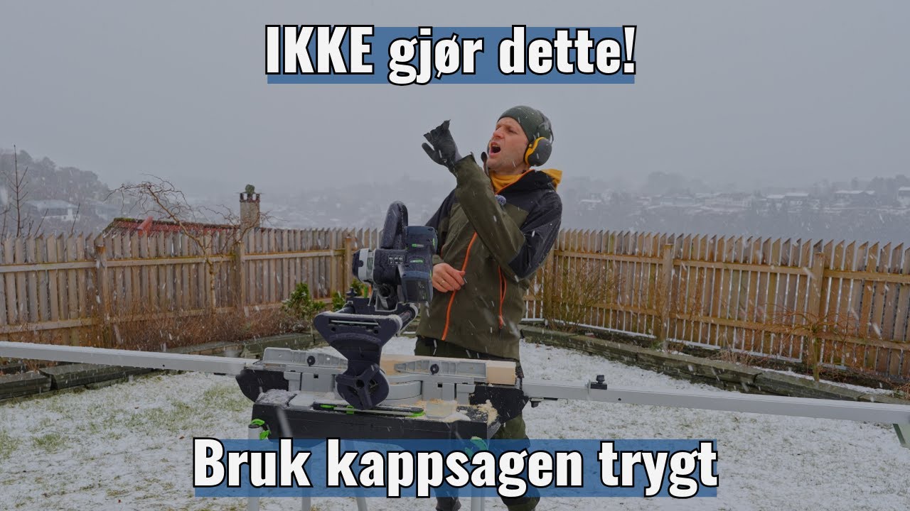 Hvordan bruke kappsag trygt