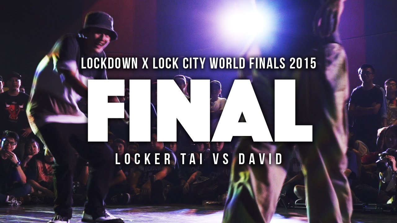 Locker Tai vs David | Final Round | Lockdown x LockCity 2015 World Finals | RPProductions