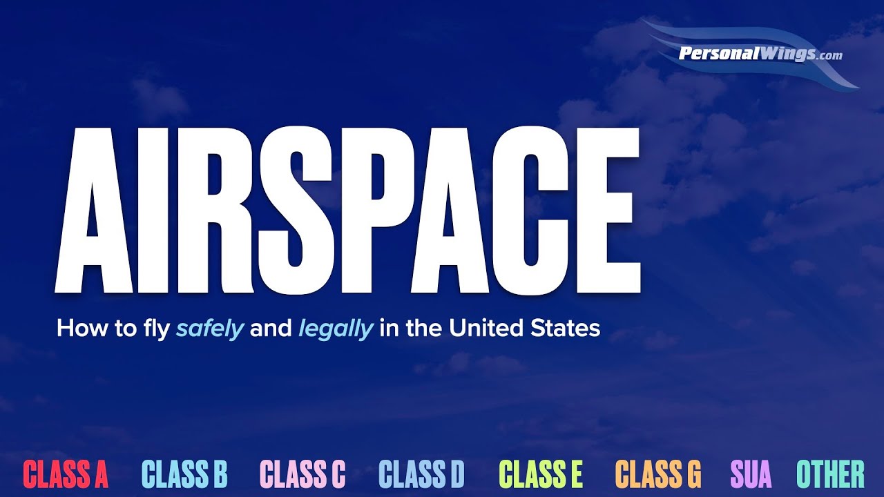 Airspace of the USA: An Introduction and Overview by Personal Wings