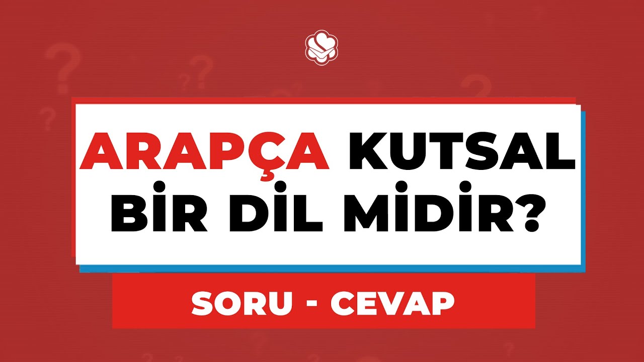 Arapça kutsal bir dil midir? | Abdulaziz BAYINDIR