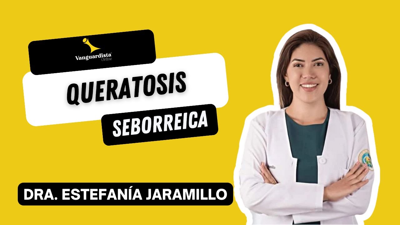 Queratosis seborreica | Dra. Estefanía Jaramillo #3