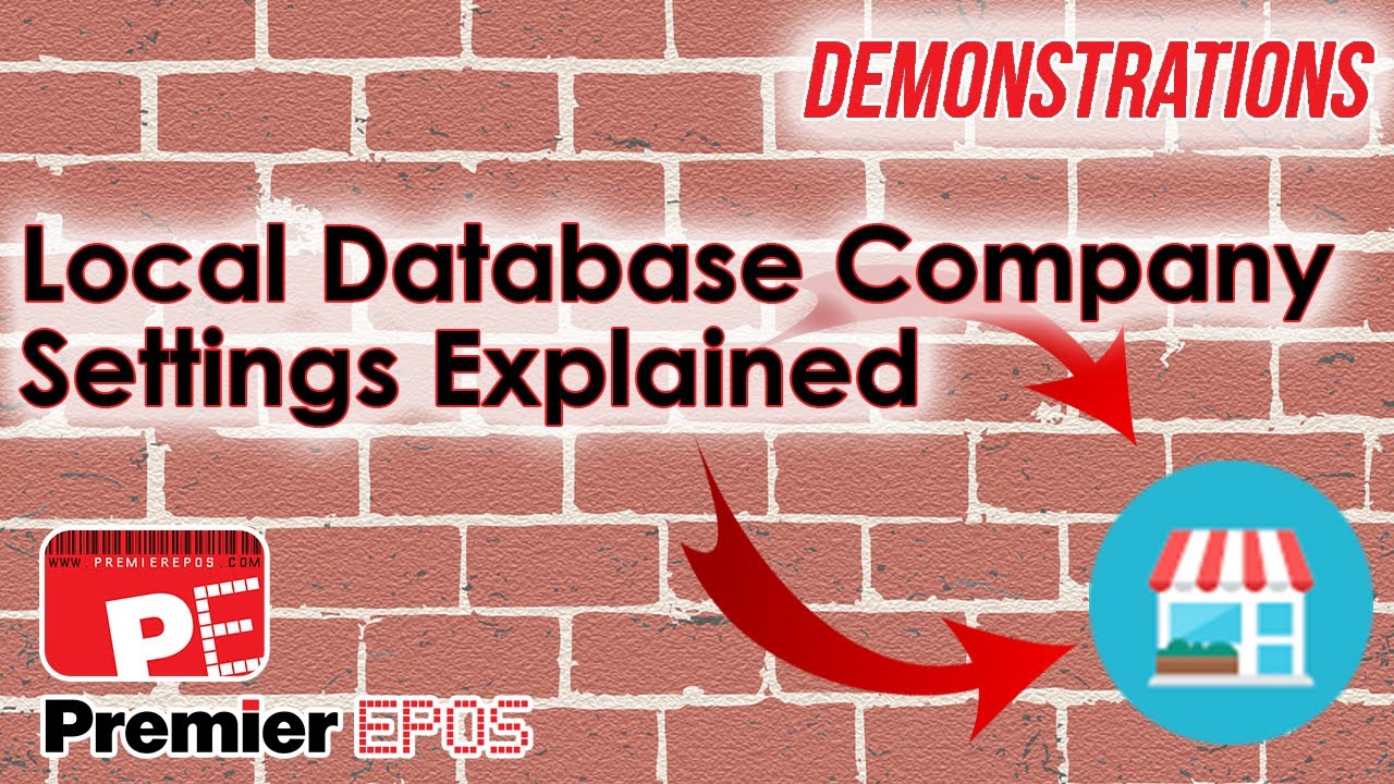 How To - Local Database Company Settings | Premier EPOS Software