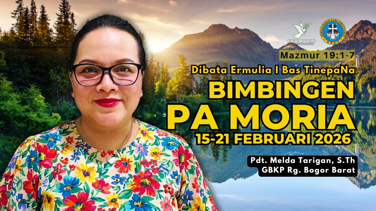 PA MORIA GBKP 15-21 FEBRUARI 2026  | Mazmur 19:1-7 #pamoriagbkp #pamoria #pjj