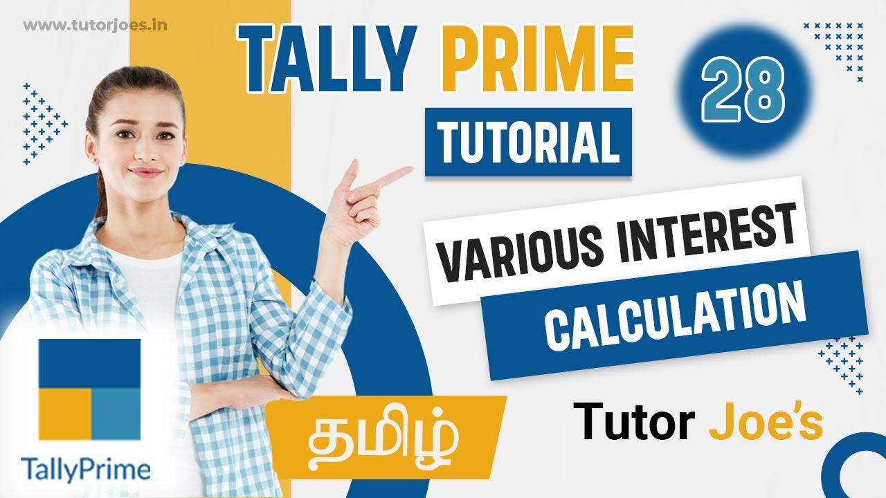 Mastering Various Interest Calculation Methods in Tally Prime Tamil | Tutor Joes