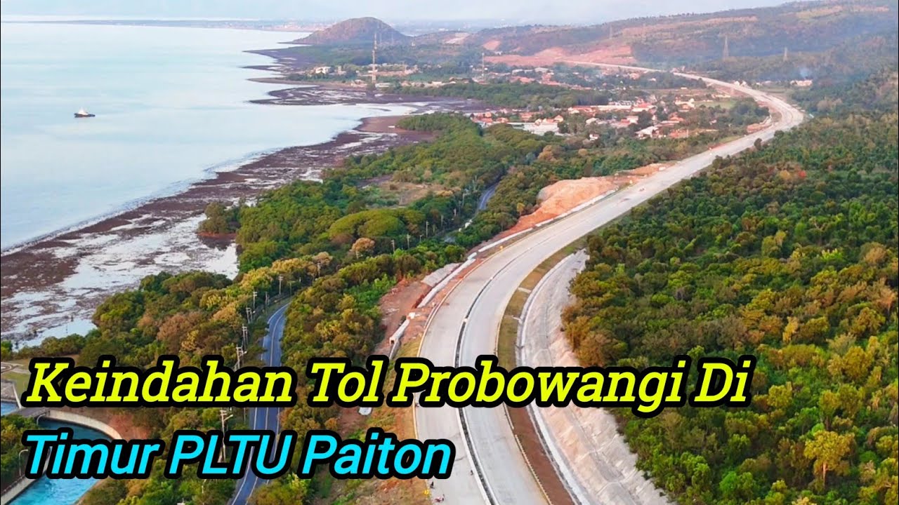 Pesona Alam Dan Keindahan Tol Probowangi Di Timur PLTU.