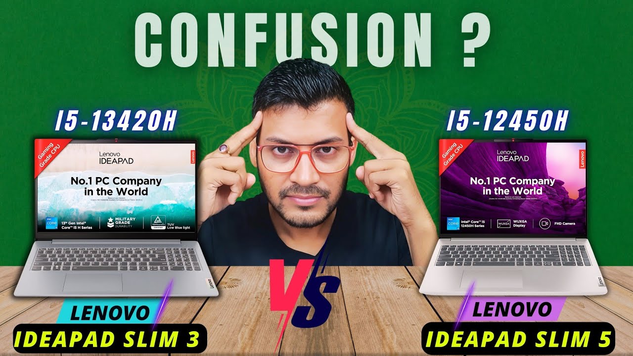 Lenovo IdeaPad Slim 3 Vs Lenovo IdeaPad Slim 5🔥i5 13420H Vs i5 12450H🔥i5 12450H🔥 i5 13420H