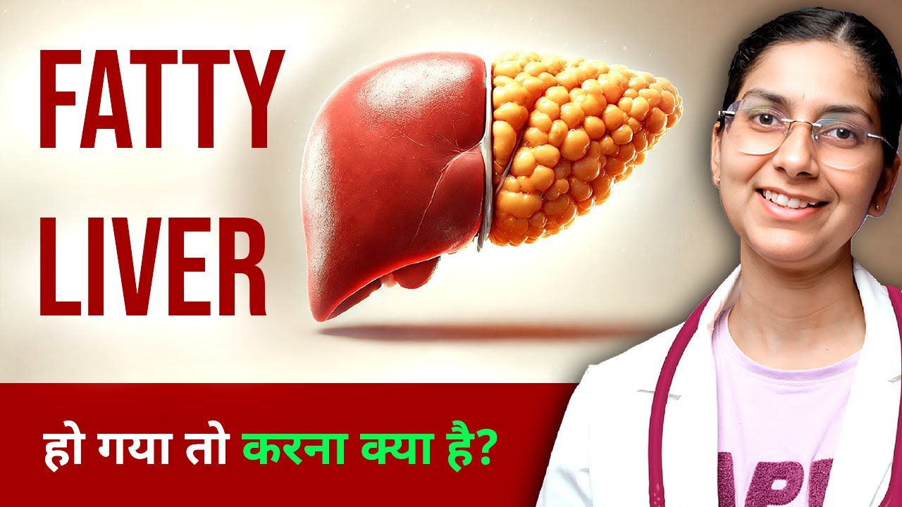 Fatty Liver: Causes, Symptoms, and Treatment | Dr. Richa Tiwari