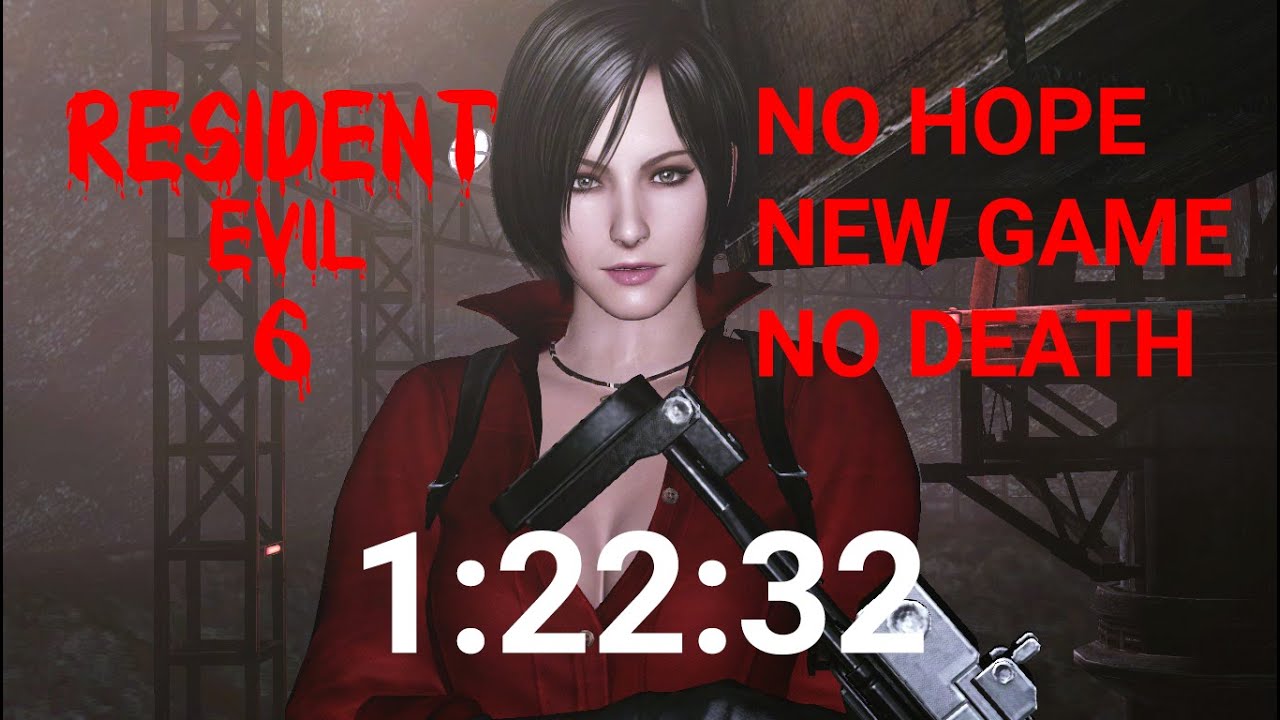 Resident Evil 6 Ada Speedrun No Hope Solo 1:22:32 RTA (World Record)